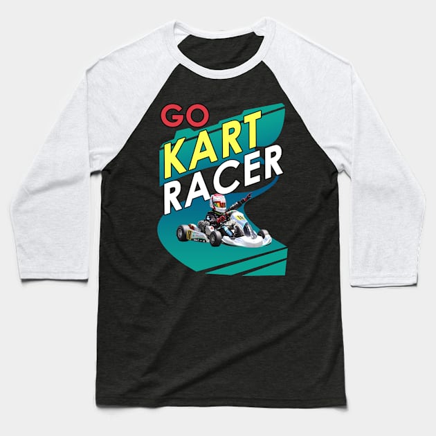 Go Kart Racer Baseball T-Shirt by Markyartshop